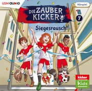 Cover von Die Zauberkicker (7): Siegesrausch!