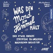 Cover von Was den Mond am Himmel hält