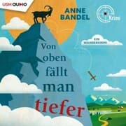 Cover von Von Oben fällt man tiefer