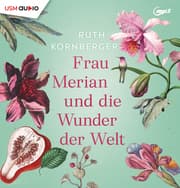 Cover von Frau Merian und die Wunder der Welt