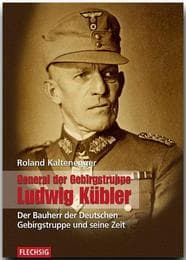 Cover von General der Gebirgstruppe Ludwig Kübler