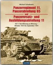 Cover von Panzerregiment 11, Panzerabteilung 65 und Panzerersatz- und Ausbildungsabteilung 11 Bd 1