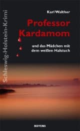 Cover von Professor Kardamom und das Mädchen mit dem weißen Halstuch