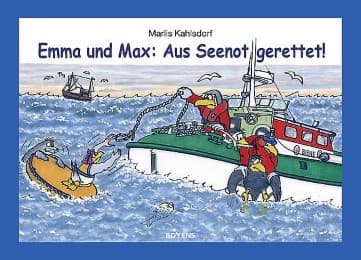 Cover von Emma und Max: Aus Seenot gerettet!