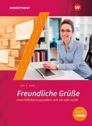 Cover von Freundliche Grüße - Geschäftskorrespondenz wie sie sein sollte