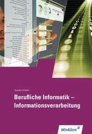 Cover von Berufliche Informatik - Informationsverarbeitung