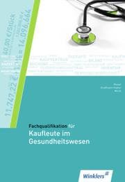Cover von Fachqualifikation für Kaufleute im Gesundheitswesen