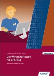 Cover von Die Wirtschaftswelt für BFS/BGJ - Informationswirtschaft