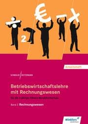 Cover von Betriebswirtschaftslehre mit Rechnungswesen für die 2-jährige Höhere Berufsfachschule