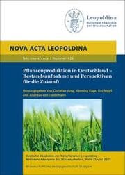 Cover von Pflanzenproduktion in Deutschland - Bestandsaufnahme und Perspektiven für die Zukunft