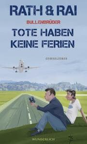 Cover von Bullenbrüder: Tote haben keine Ferien