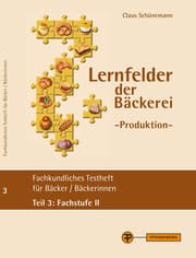 Cover von Lernfelder der Bäckerei - Produktion Testheft 3: Fachstufe II
