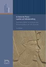 Cover von Im Dienst des Pharao Loyalität und Selbstdarstellung