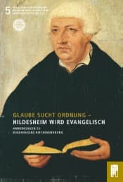 Cover von Glaube sucht Ordnung - Hildesheim wird evangelisch