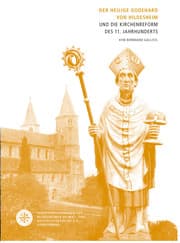 Cover von Der Heilige Godehard von Hildesheim und die Kirchenreform des 11. Jahrhunderts