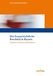 Cover von Der Bescheid im öffentlichen Baurecht in Bayern