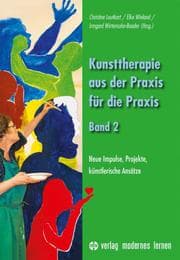 Cover von Kunsttherapie - aus der Praxis für die Praxis 2