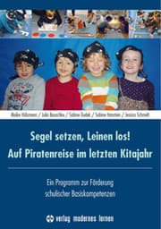Cover von Segel setzen, Leinen los! Auf Piratenreise im letzten Kitajahr