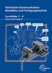 Cover von Technische Kommunikation Metallbau und Fertigungstechnik Lernfelder 1-4