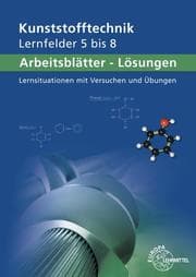 Cover von Arbeitsblätter Kunststofftechnik Lernfelder 5-8