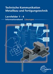 Cover von Technische Kommunikation Metallbau und Fertigungstechnik Lernfelder 1-4