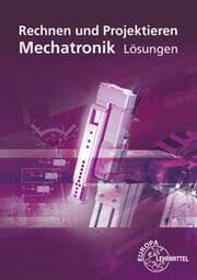 Cover von Rechnen und Projektieren Mechatronik