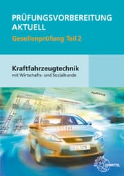Cover von Prüfungsvorbereitung aktuell Kraftfahrzeugtechnik Teil 2