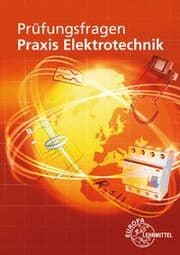 Cover von Prüfungsfragen Praxis Elektrotechnik
