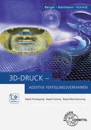 Cover von 3D-Druck - Additive Fertigungsverfahren