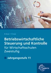 Cover von Betriebswirtschaftliche Steuerung und Kontrolle für Wirtschaftsschulen Zweistufig
