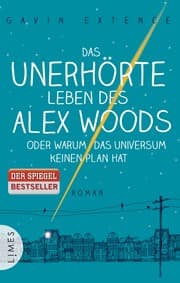 Cover von Das Unerhörte Leben des Alex Woods
