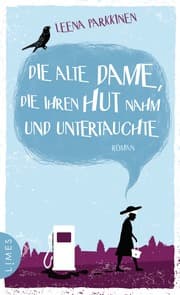 Cover von Die alte Dame, die ihren Hut nahm und untertauchte