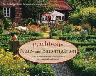 Cover von Prachtvolle Nutz- und Bauerngärten