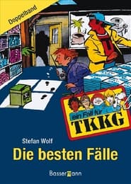 Cover von TKKG - Die besten Fälle