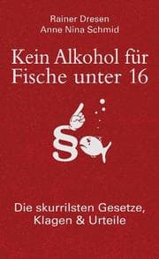 Cover von Kein Alkohol für Fische unter 16