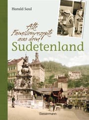 Cover von Alte Familienrezepte aus dem Sudetenland