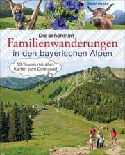 Cover von Die schönsten Familienwanderungen in den bayerischen Alpen