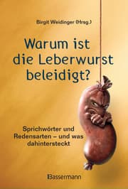 Cover von Warum ist die Leberwurst beleidigt?