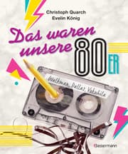 Cover von Das waren unsere 80er