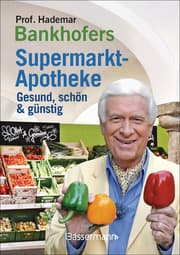 Cover von Prof. Bankhofers Supermarkt-Apotheke