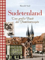 Cover von Sudetenland - Das große Buch der Familienrezepte