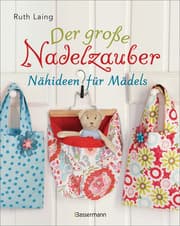Cover von Der große Nadelzauber - Nähideen für Mädels