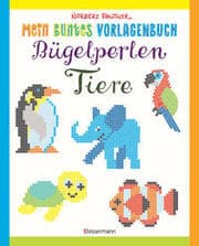 Cover von Mein buntes Vorlagenbuch: Bügelperlen-Tiere