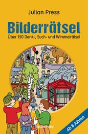 Cover von Bilderrätsel. Über 150 Rätsel für Kinder ab 8 Jahren. Labyrinthe, Suchbilder, Wimmelbilder, Finde-den-Fehler-Rätsel u.v.m.