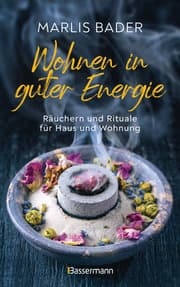 Cover von Wohnen in guter Energie. Räuchern und Rituale für Haus und Wohnung