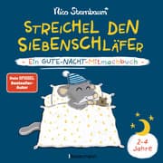 Cover von Streichel den Siebenschläfer - Ein Gute-Nacht-Mitmachbuch. Für Kinder ab 2 Jahren