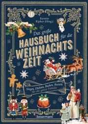 Cover von Das große Hausbuch für die Weihnachtszeit. Singen, Dichten, Backen, Basteln für die ganze Familie