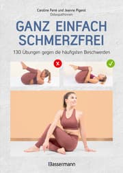 Cover von Ganz einfach schmerzfrei - 130 Übungen gegen die häufigsten Beschwerden und Schmerzen