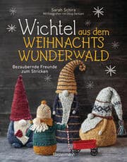 Cover von Wichtel aus dem Weihnachtswunderwald. Bezaubernde Freunde zum Stricken