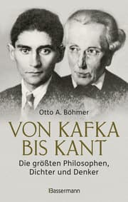 Cover von Von Kafka bis Kant. Die größten Philosophen, Dichter und Denker